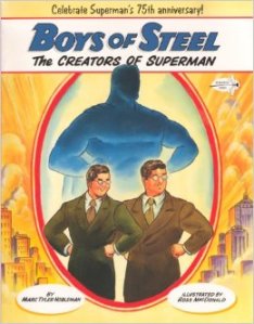 Cover Art for "Boys of Steel: The Creators of Superman" by Marc Tyler Nobleman and Ross MacDonald