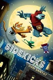 Cover Art for "Sidekicks" by Dan Santat